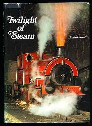 Seller image for Twilight of Steam for sale by Little Stour Books PBFA Member