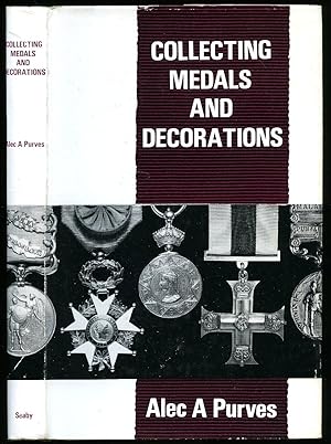 Seller image for Collecting Medals and Decorations for sale by Little Stour Books PBFA Member