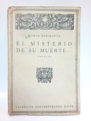 Imagen del vendedor de El misterio de su muerte. (Novelas) a la venta por Librera Miguel Miranda