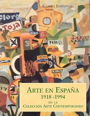 Bild des Verkufers fr ARTE EN ESPAA, 1918-1994 en la Coleccin Arte Contemporneo zum Verkauf von Librera El Astillero
