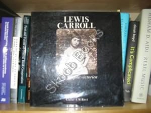 Bild des Verkufers fr Lewis Carroll Photographe Victorien zum Verkauf von PsychoBabel & Skoob Books