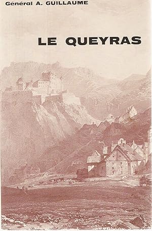 Seller image for Le Queyras.Splendeurs et calvaire d'une haute valle alpine for sale by dansmongarage