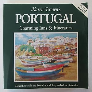 Bild des Verkufers fr Karen Brown's Portugal : Charming Inns & Itineraries zum Verkauf von EWCS BookEnds