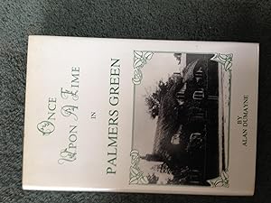 Imagen del vendedor de Once Upon A Time in Palmers Green a la venta por Juniper Books