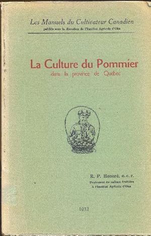 La culture du pommier dans la Province de Québec.