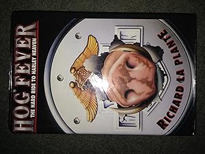 Image du vendeur pour Hog Fever: The Hard Ride to Harley Heaven mis en vente par Juniper Books