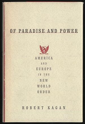 Bild des Verkufers fr Of Paradise and Power: America and Europe in the New World Order zum Verkauf von Between the Covers-Rare Books, Inc. ABAA