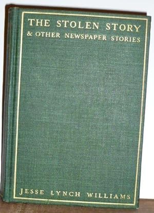 The Stolen Story and Other Newspaper Stories