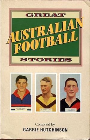 Seller image for Great Australian Football Stories. for sale by Time Booksellers