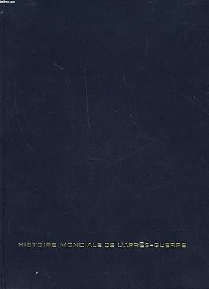 Seller image for HISTOIRE MONDIALE DE L'APRES GUERRE - TOME 1 - 1945 - 1953 for sale by Le-Livre