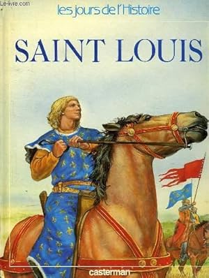 Bild des Verkufers fr SAINT LOUIS zum Verkauf von Le-Livre