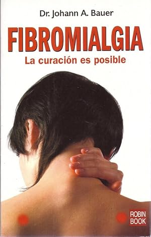 Seller image for Fibromialgia: La Curacin es Posible HD 55 spanishz. for sale by Charles Lewis Best Booksellers