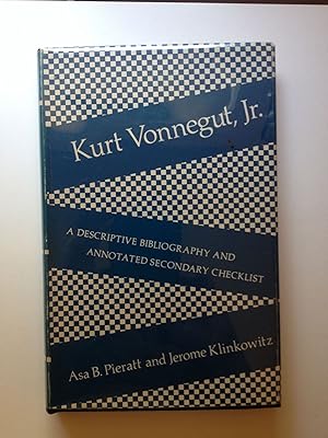 Seller image for Kurt Vonnegut, Jr. A Descriptive Bibliography and Annotated Secondary Checklist for sale by WellRead Books A.B.A.A.