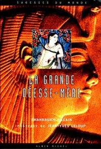 La Grande Déesse-Mère