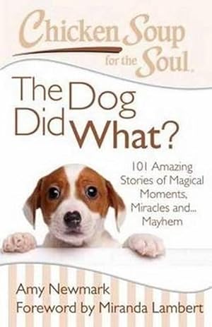 Imagen del vendedor de Chicken Soup for the Soul: The Dog Did What? (Paperback) a la venta por Grand Eagle Retail