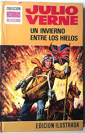 Seller image for Invierno entre los hielos, un for sale by Librera Salvalibros Express