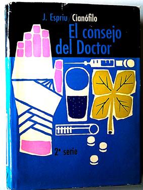 Imagen del vendedor de El consejo Del Doctor a la venta por Librería Salvalibros Express