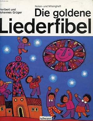 Bild des Verkäufers für DIE GOLDENE LIEDERFIBEL zum Verkauf von Le-Livre