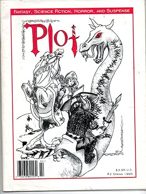 Plot Magazine Issue 2, A Magazine of Speculative Fiction, Fantasy, Science Fiction, Horror and Su...