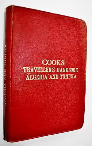 Image du vendeur pour Cook's Traveller's Handbook for Algeria and Tunisia. mis en vente par Dendera