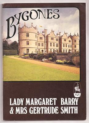 BYGONES - LADY MARGARET BARRY AND MRS. GERTRUDE SMITH
