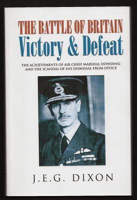 Seller image for THE BATTLE OF BRITAIN : VICTORY AND DEFEAT for sale by A Book for all Reasons, PBFA & ibooknet