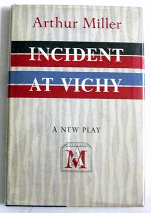 Immagine del venditore per Incident at Vichy: A play venduto da Trilby & Co. Books