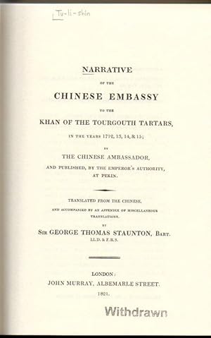 Seller image for Narrative of the Chinese Embassy to the Khan of the Tourgouth Tartars, 1712-1715 (China Studies: Studies in Chinese History and Civilzation) for sale by Clausen Books, RMABA