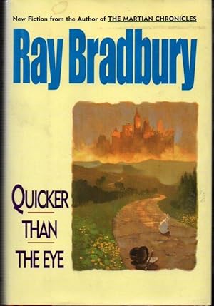 Seller image for Quicker Than the Eye for sale by Clausen Books, RMABA