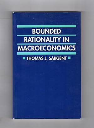 Bounded Rationality in Macroeconomics: The Arne Ryde Memorial Lectures. First Edition