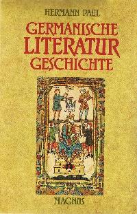 Germanische Literaturgeschichte. 2 Bde.