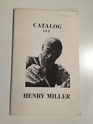 Seller image for Henry Miller Catalog 142 for sale by WellRead Books A.B.A.A.