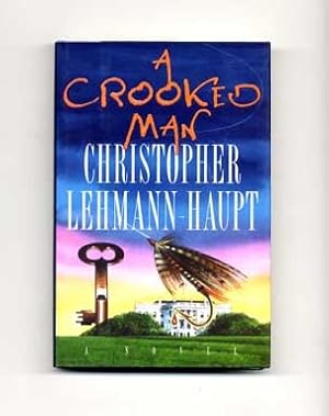Seller image for A Crooked Man - 1st Edition/1st Printing for sale by Books Tell You Why  -  ABAA/ILAB