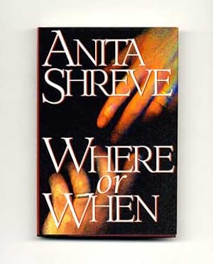 Seller image for Where or When - 1st Edition/1st Printing for sale by Books Tell You Why  -  ABAA/ILAB