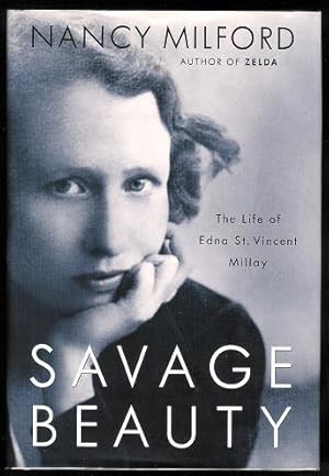 Imagen del vendedor de Savage Beauty: the life of Edna St. Vincent Millay a la venta por ReREAD Books & Bindery