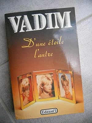 Image du vendeur pour Vadim - D'une etoile l'autre mis en vente par Frederic Delbos