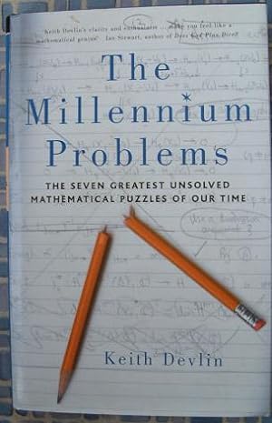 Imagen del vendedor de The Millennium Problems : The Seven Greatest Unsolved Mathematical Puzzles of Our Time a la venta por Beach Hut Books