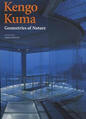 Seller image for Kengo Kuma. Geometries of Nature. for sale by FIRENZELIBRI SRL