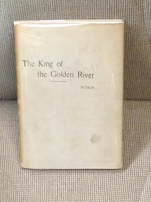 Image du vendeur pour The King of the Golden River, or, the Black Brothers, a Legend of Stiria mis en vente par My Book Heaven