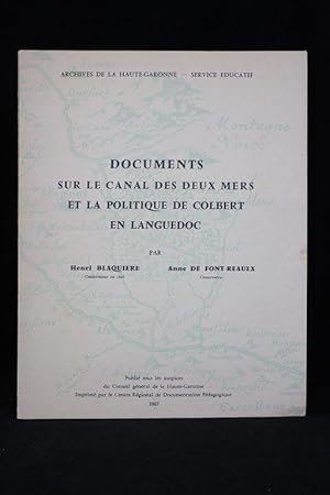 Image du vendeur pour Documents sur le canal des deux mers et la politique de Colbert en Languedoc mis en vente par Librairie Le Feu Follet