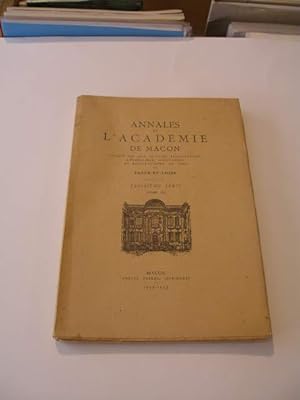 ANNALES DE L' ACADEMIE DE MACON ( SAONE ET LOIRE ) , TROISIEME SERIE , TOME XLI 1952 - 1953