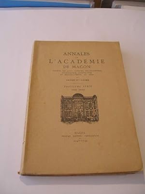 ANNALES DE L' ACADEMIE DE MACON ( SAONE ET LOIRE ) TROISIEME SERIE 1948 - 1949