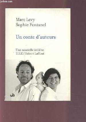 Seller image for UN CONTE D'AUTEURS - UNE NOUVELLE INEDITE. for sale by Le-Livre