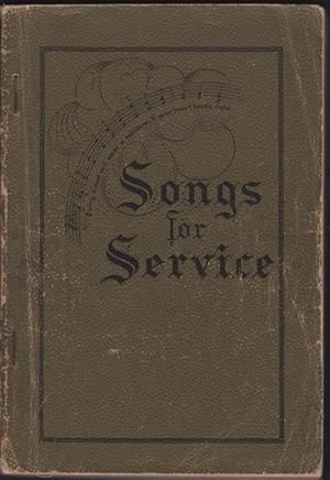 SONGS FOR SERVICE for the Church, Sunday School and Evangelistic Services.