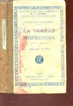 Seller image for LA VERDAD SOSPECHOSA - COMEDIA EN TRES ACTOS / 4e EDITION for sale by Le-Livre
