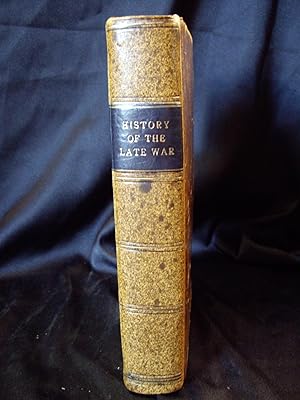 Imagen del vendedor de History of the Late War in the Western Country, comprising a full account of all the tansactions in that quarter, from the commencement of hostilities at Tippecanoe, to the termination of the contest at New Orleans on the return of peace. a la venta por Powell's Bookstores Chicago, ABAA