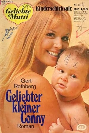 Seller image for GELIEBTE MUTTI, Nr. 341 (Gert Rothberg, Geliebter kleiner Conny) for sale by Le-Livre