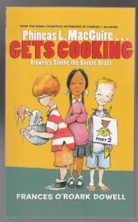 Seller image for Phineas L. MacGuire Gets Cooking Brownies Soothe the Savage Beast for sale by HORSE BOOKS PLUS LLC