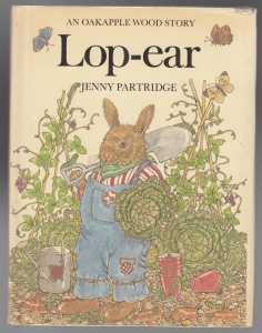 Seller image for Lop-Ear An Oakapple Wood Story for sale by HORSE BOOKS PLUS LLC