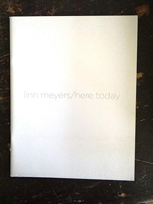 Immagine del venditore per Linn Meyers: Here Today venduto da Mullen Books, ABAA